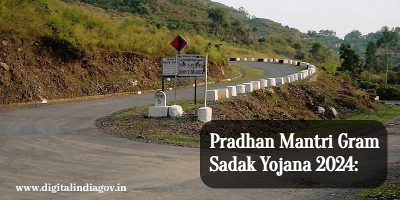 Pradhan Mantri Gram Sadak Yojana