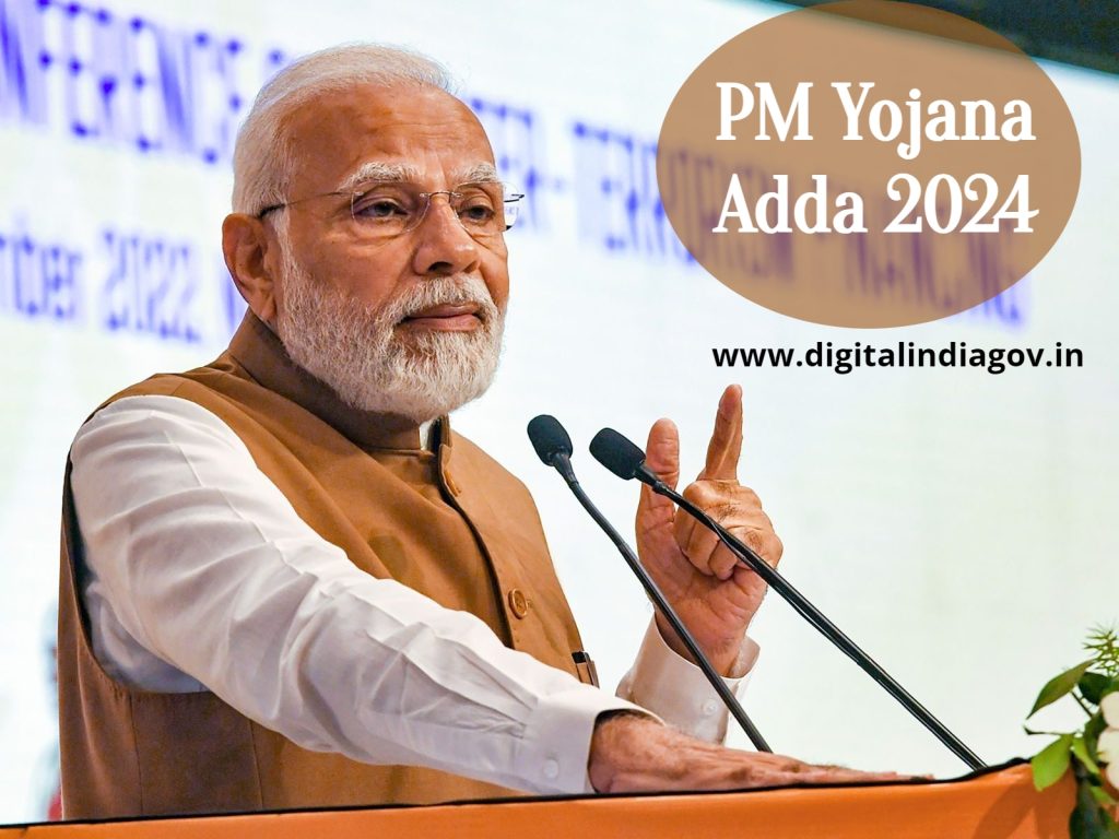 PM Yojana Adda 2024