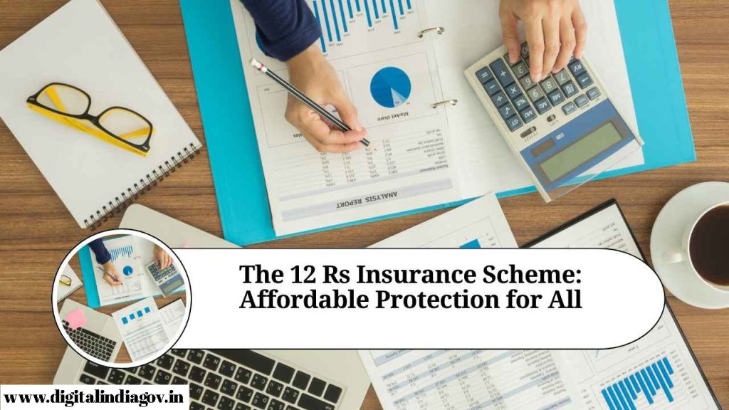 12 Rs Insurance Scheme Eligibility