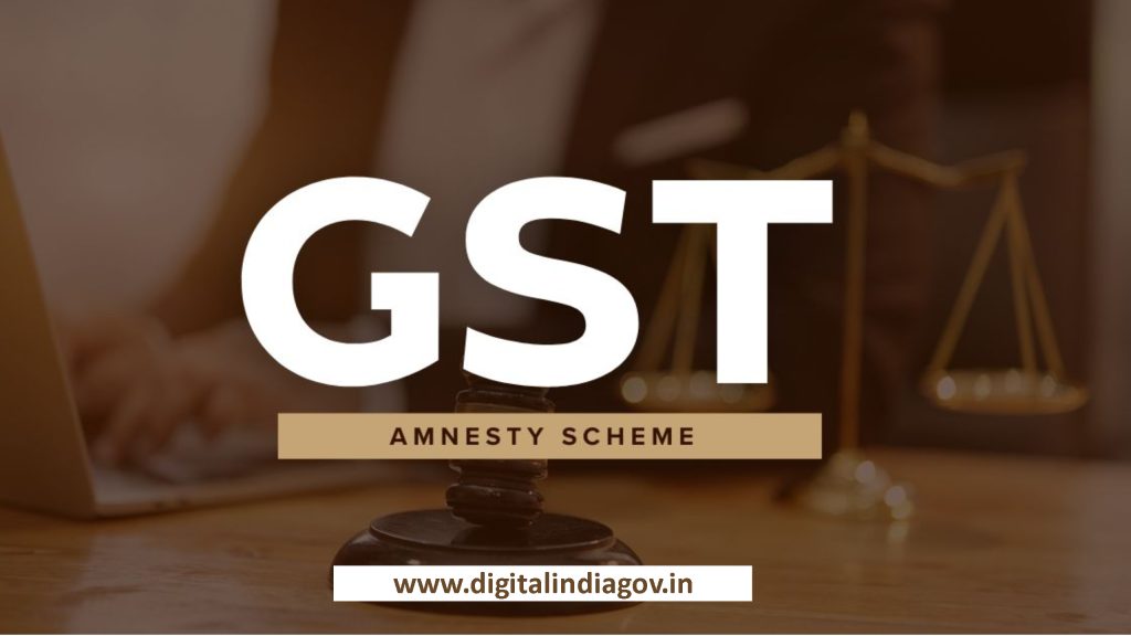 GST Amnesty Scheme 2024