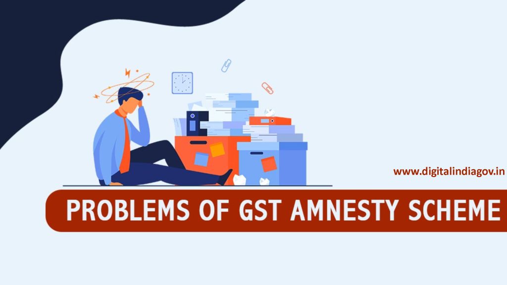 GST Amnesty Scheme 2024 challenges