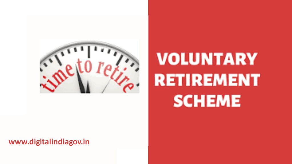 Voluntary Retirement Scheme 