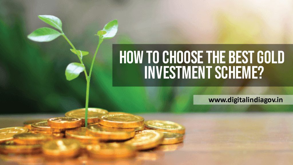 Best Gold Investment Scheme 