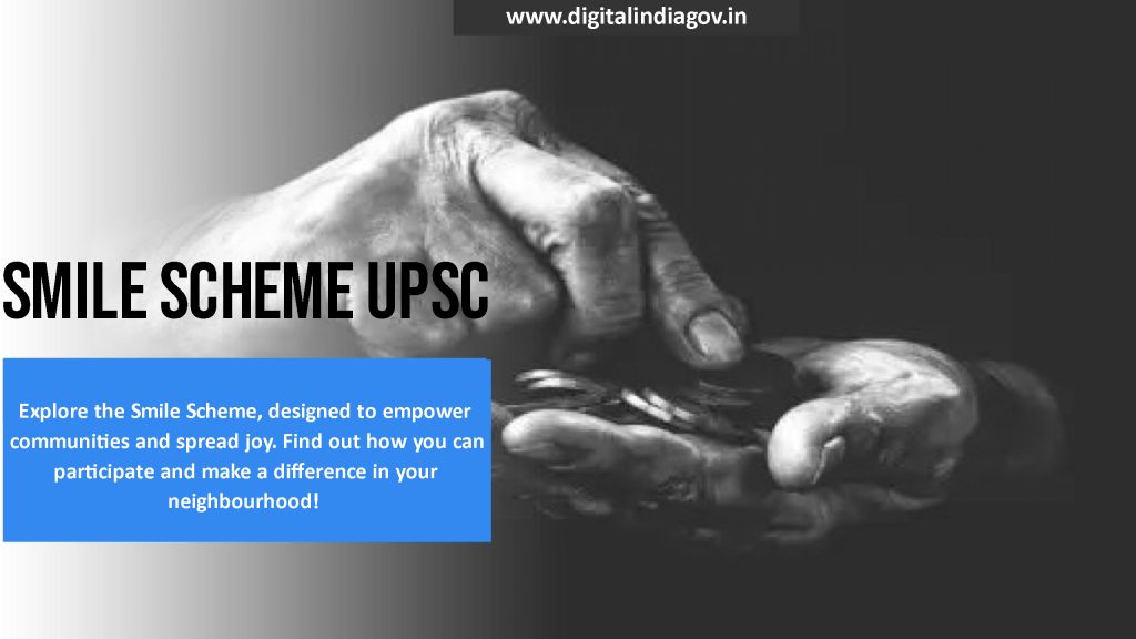 Smile Scheme UPSC Eligibility