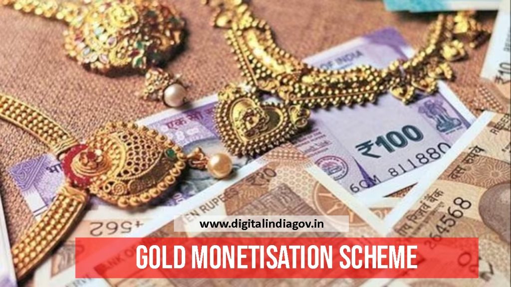 Gold Monetisation Scheme