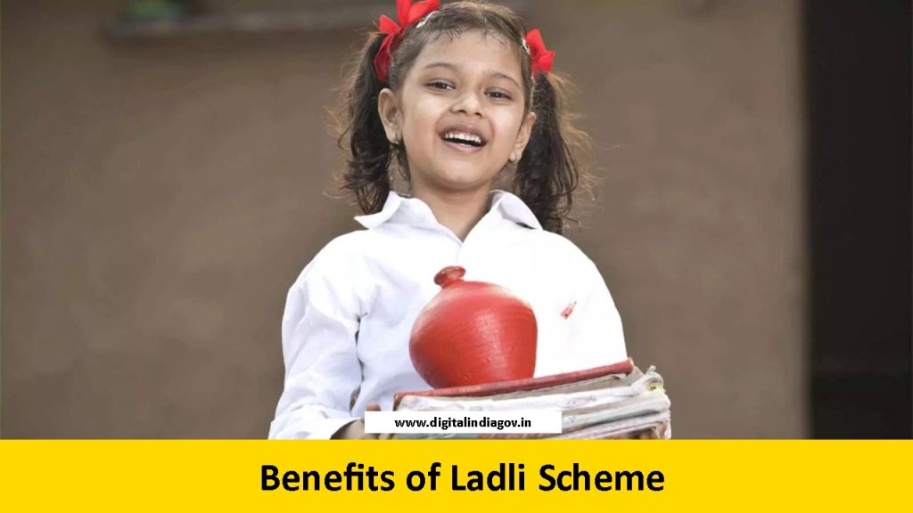 Ladli Scheme Benefits