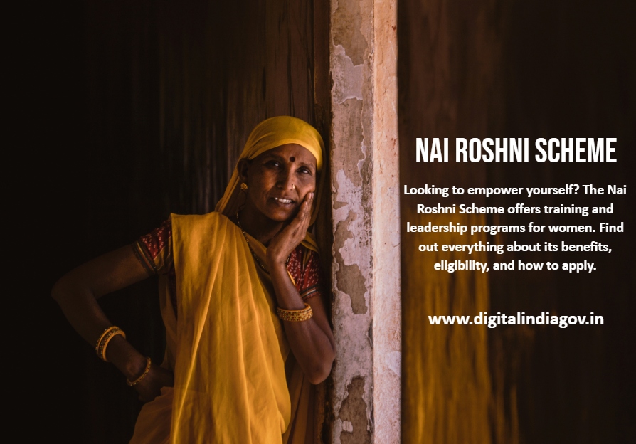 Nai Roshni Scheme Details