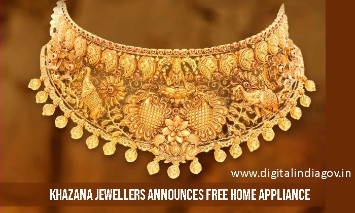 Khazana Jewellers Announces Free Home Appliance